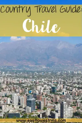 chile travel guide pinterest