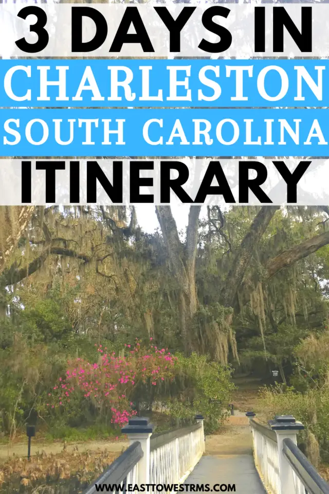 EXACTLY HOW TO SPEND 36 HOURS IN CHARLESTON ITINERARY From East to West Detailed Travel Guides